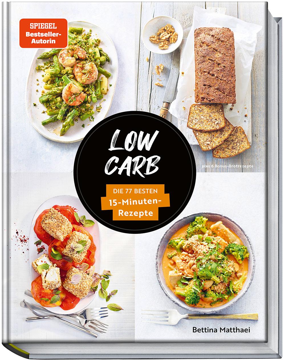 Low Carb- Die 77 Besten 15- Minuten-Rezepte - DIY-Family